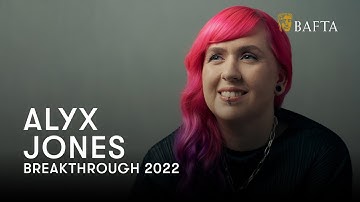 Alyx Jones - Dialogue Editor | BAFTA Breakthrough 2022