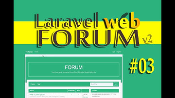 Tutorial Laravel Web Forum - #03 (Forum CRUD 1)