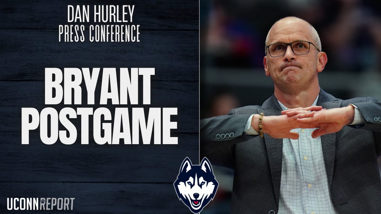 Dan Hurley talks Bryant postgame - UConn Huskies Basketball