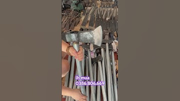 BÚA ĐÚC ĐẶC CẢ CÁN CHUẨN THÉP NHÍP CỰC XỊN 🔥🔥🔥