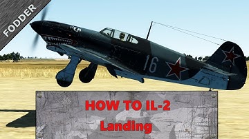 How to IL-2: Landing