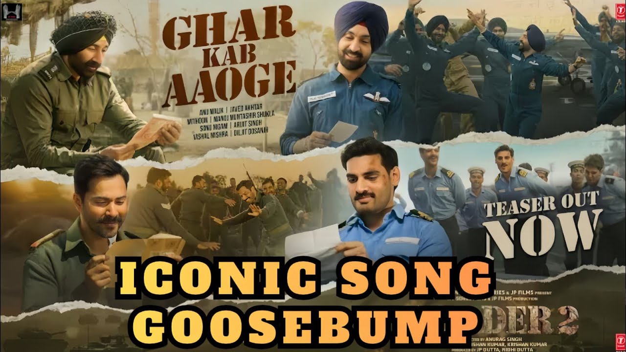 Ghar Kab Aaoge Teaser Review | Border 2 Iconic Song Release Update