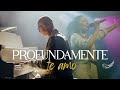 Profundamente Te Amo - Su Presencia Worship | Música Cristiana