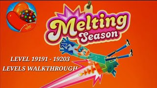Melting Season 2026 | Level 19191 - 19203 I Candy Crush Saga | #video #candycrush #candycrushsaga screenshot 2