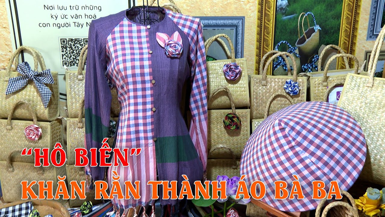 Độc lạ: Bộ sưu tập áo bà ba từ khăn rằn | KẾT NỐI MIỀN TÂY - YouTube