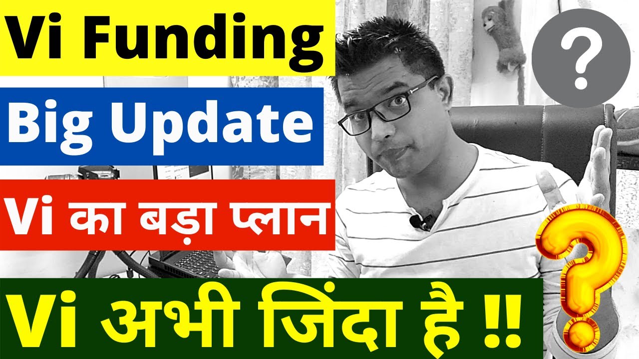 Vi New Fundraising Plan 2021 | Vi Fundraising Big Update 2021 | Vi Network Expansion in India 2021