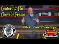 Centering of Chevelle Frame Restoration Project With Lou Santiago On Garage Insider TV