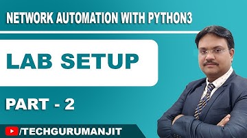 Lab Setup | Python3 Network Automation for Network Engineers