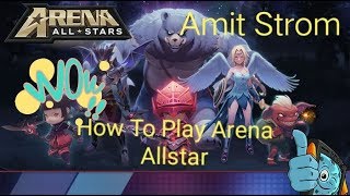 How to play Arena Allstars/Arena Allstars screenshot 2