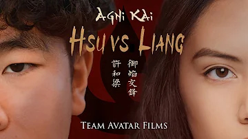 AGNI KAI: Hsu VS Liang (Avatar: The Last Airbender) | Live Action Film