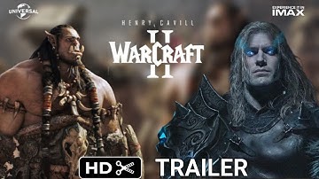 World Of Warcraft: Part 2 Trailer | Henry Cavill