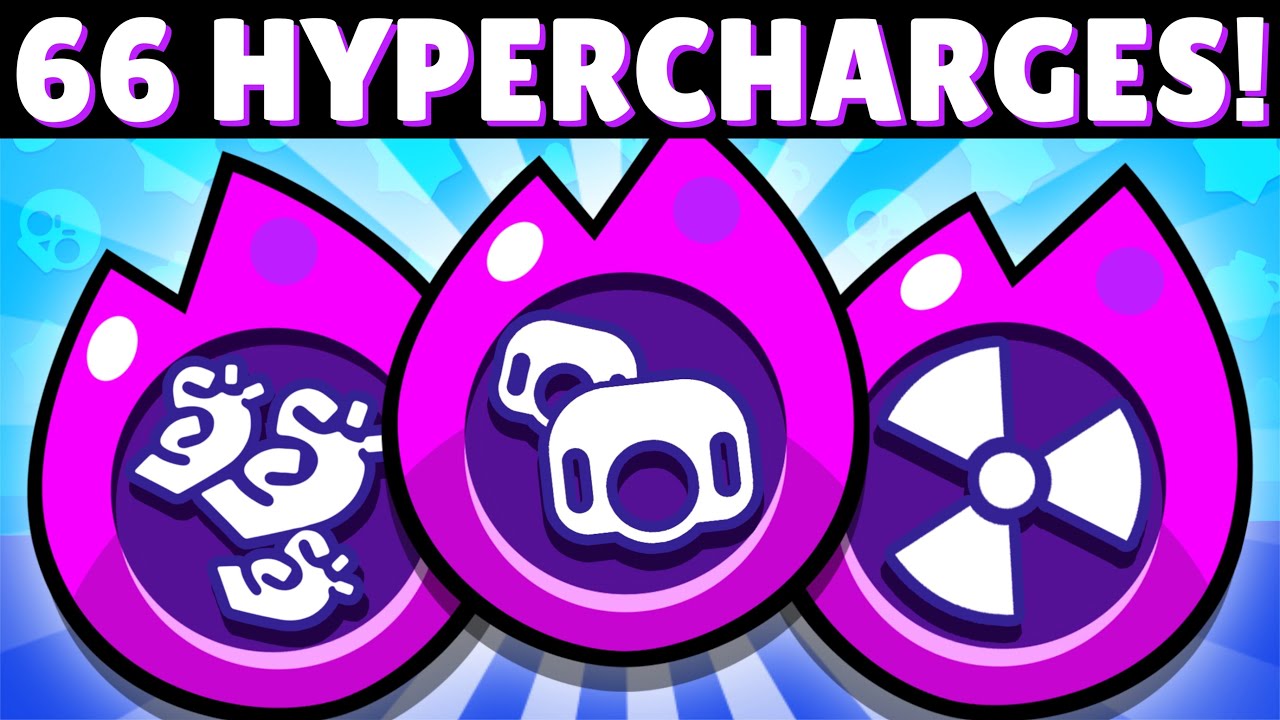 THE MOST POWERFUL HYPERCHARGE! 24 Brawlers | Brawl Stars