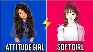 soft girl 👑vs attitude girl 🙃/soft vs attitude/attitude girl vs soft girl 💅/softgirl#attitudegirl ❤️ screenshot 5