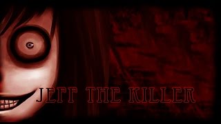 Jeff the killer frases