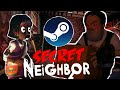 Secret neighbor on Steam is TERRIFYING!