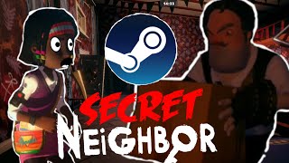 Secret neighbor on Steam is TERRIFYING!