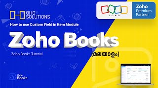 How to use Custom Field in Item Module | Zoho Books Tutorial | Zoho Malayalam | Zoho