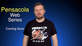 Pensacola Web Series Coming Soon!