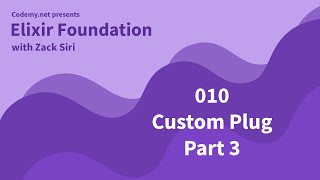 Elixir: Custom Plug Part 3 - [010] Profile