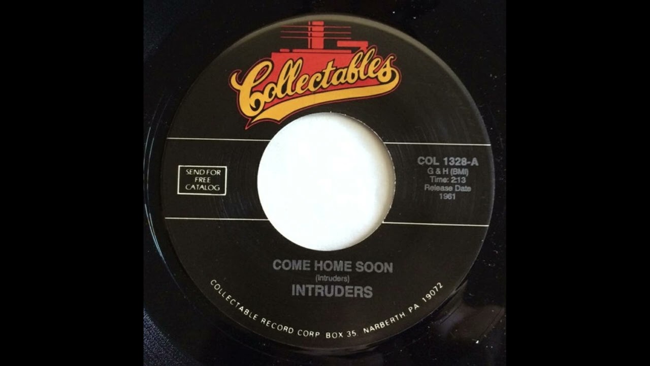 Come Home Soon - The Intruders 