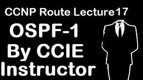 OSPF Introduction | SPF Algorithm | CCNP Route Lecture 17 | WhatsApp+91-935-139-3754