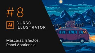 Máscaras, Efectos, Panel Apariencia - Curso Illustrator #8