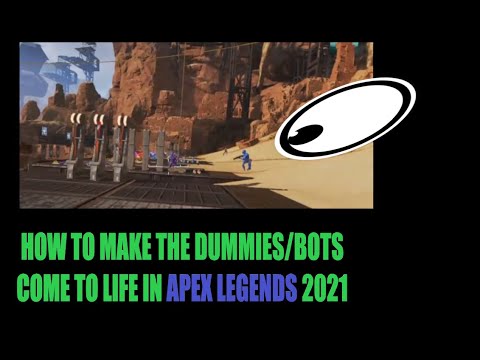 How To Make To Bots Come Alive In Apex Legends Season 7 Youtube