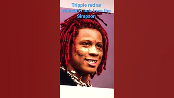 Trippie red as sideshow bob from the Simpson