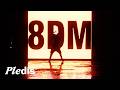 𝗧𝗛𝗘 𝟴 '8DM' Official Video