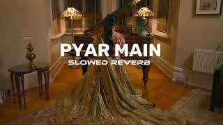 Zack Knight - Pyaar Main (slowed reverb ) ft Simran Kaur. ||ShubhamXpro