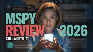 mSpy Review 2026 | Is mSpy Still Worth it for Parents?