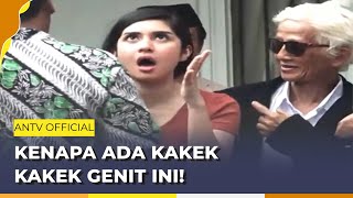 Bianca Liza Dilamar Kakek-Kakek! | Hari Yang Aneh ANTV | Eps 35 Part 1