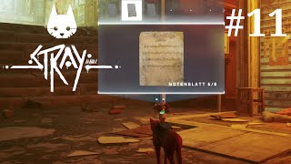 Let's Play Stray 🐈 #11 - Alle Notenblätter in den Slums