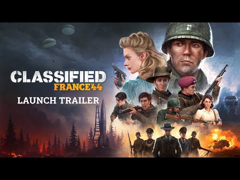 Classified: France '44 | Launch Trailer