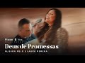 @lauramorena & ÁLISSON MELO - DEUS DE PROMESSAS | PIANO E VOZ RELEITURAS