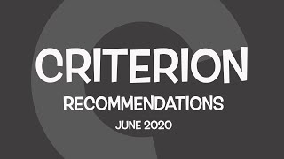 Criterion Recommendations: June 2020