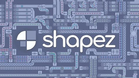 Shapez.io bis level 20