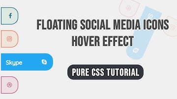 Floating Social Media Icons Hover Effect Using Only CSS3