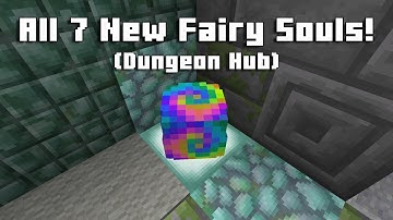 ALL 7 *NEW* Dungeon Hub Fairy Soul Locations! (Hypixel Skyblock)