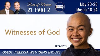 Mosiah 1824 Part 2 • Dr. Melissa Inouye • May 2026 • Come Follow Me