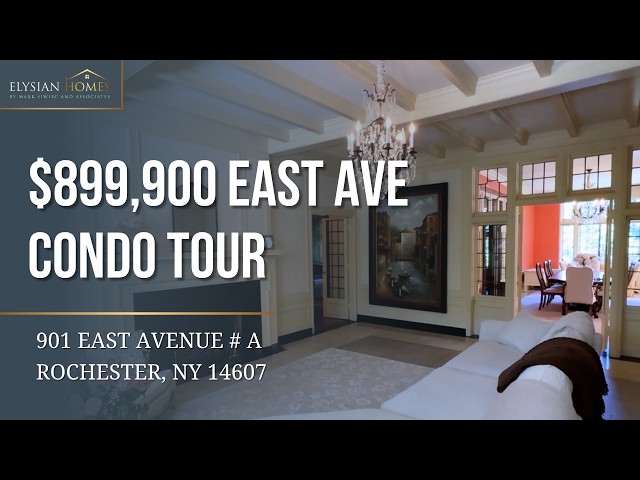 $899,900 East Ave Condo Tour  | Luxury Real Estate in Rochester NY