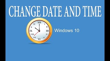Change Time Zone   Adjust Time and Date windows10