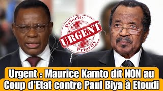 Urgent : Maurice Kamto dit NON au Coup d'Etat contre Paul Biya à Etoudi