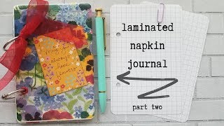 Laminated Napkin Journal: Part 2