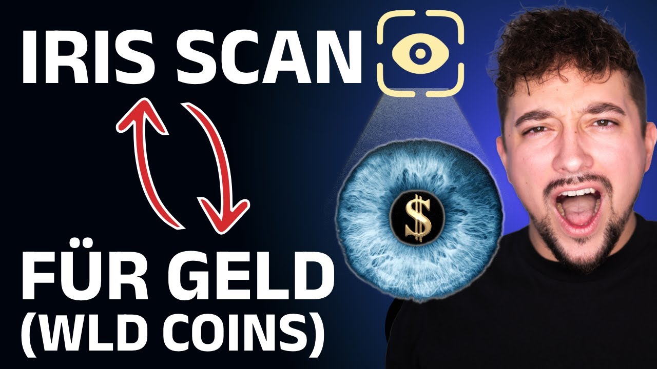 Geld verdienen durch Iris-Scan! 👀 Das krasseste Kryptoprojekt des