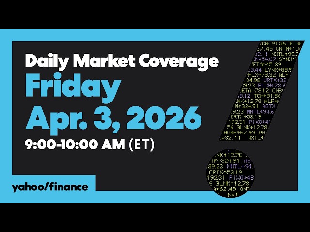 LIVE: Market Coverage Apr. 3, 2026