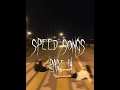 El mismo sol (speed songs/speed up)