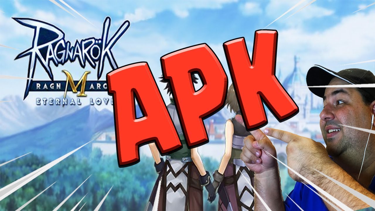 Ragnarok M Eternal Love Download APK (RAGNAROK MOBILE) YouTube
