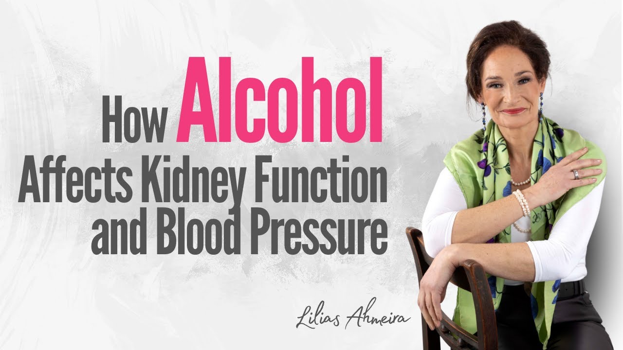 How Alcohol Affects Kidney Function and Blood Pressure? YouTube