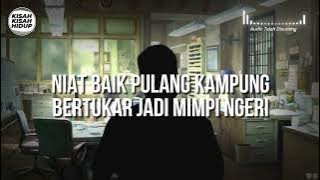 [KISAH V33] NIAT BAIK PULANG KAMPUNG BERTUKAR MIMPI NGERI